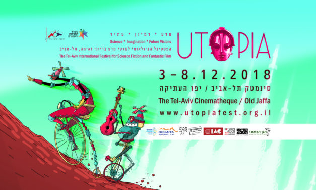 TEL AVIV OSPITA UTOPIA, IL FESTIVAL DELLA FANTASCIENZA