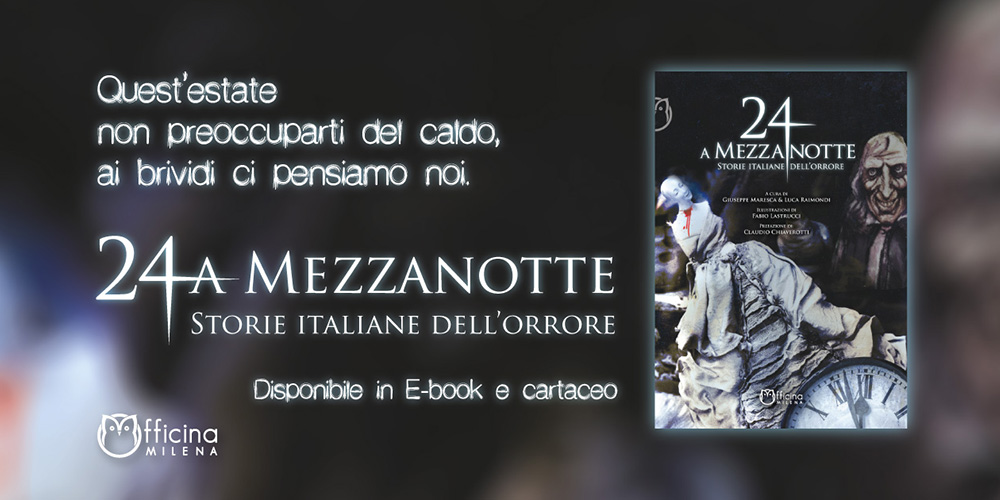 24 A MEZZANOTTE – STORIE ITALIANE DELL’ORRORE