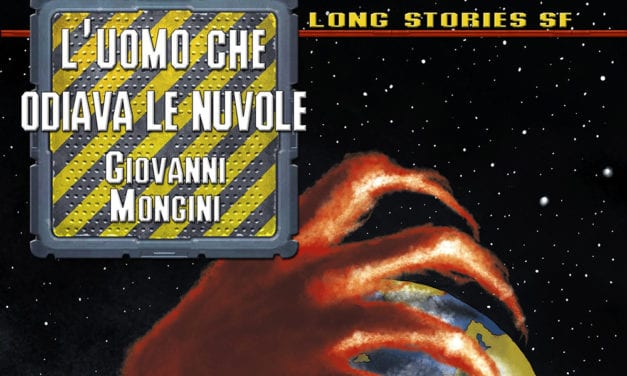 “L’UOMO CHE ODIAVA LE NUVOLE” DI GIOVANNI MONGINI