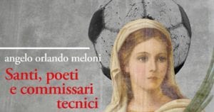 Libro: Santi, Poeti e commissari tecnici