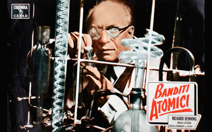 “BANDITI ATOMICI” DI EDWARD L. CAHN (1955)