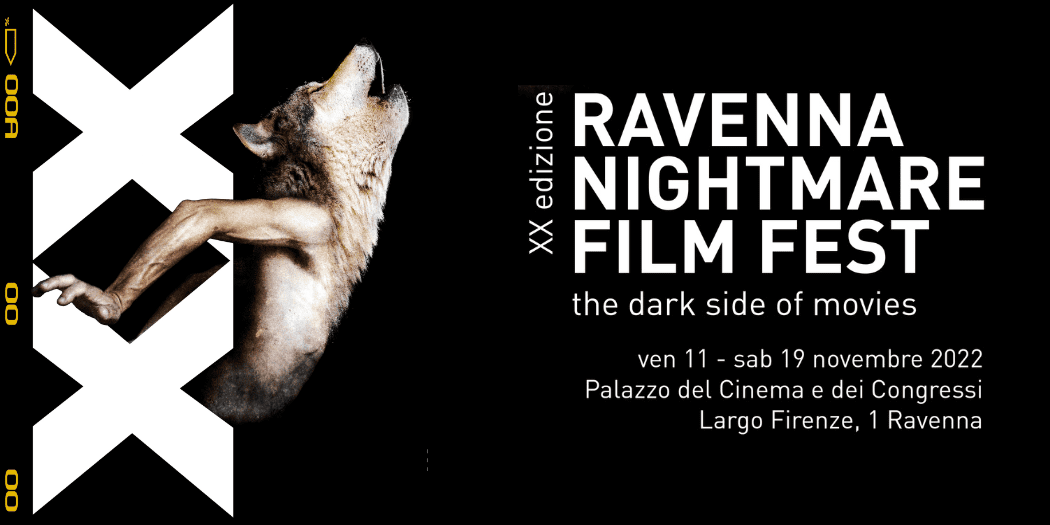 Ravenna Nightmare Film Fest… Inarrestabile e irreversibile